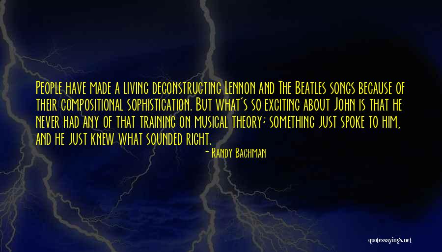 Dannye Grandbois Quotes By Randy Bachman Dannye Grandbois Quotes By Randy Bachman