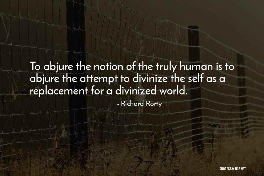 Dannye Grandbois Quotes By Richard Rorty Dannye Grandbois Quotes By Richard Rorty