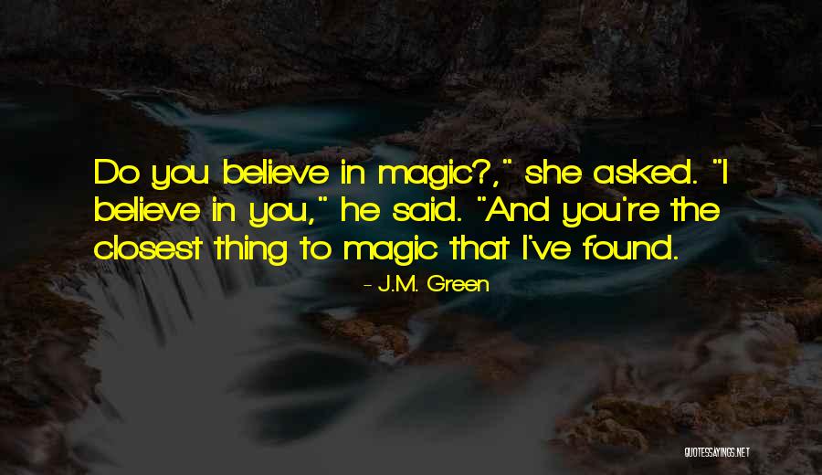 Dannyebtracks Quotes By J.M. Green Dannyebtracks Quotes By J.M. Green