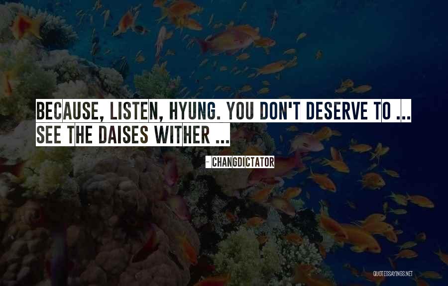 Dannys Restaurant Quotes By Changdictator Dannys Restaurant Quotes By Changdictator