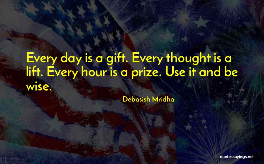 Danoff Dental Associates Quotes By Debasish Mridha