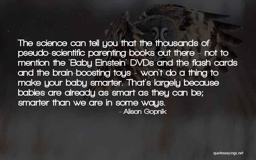 Danone Careers Quotes By Alison Gopnik Danone Careers Quotes By Alison Gopnik