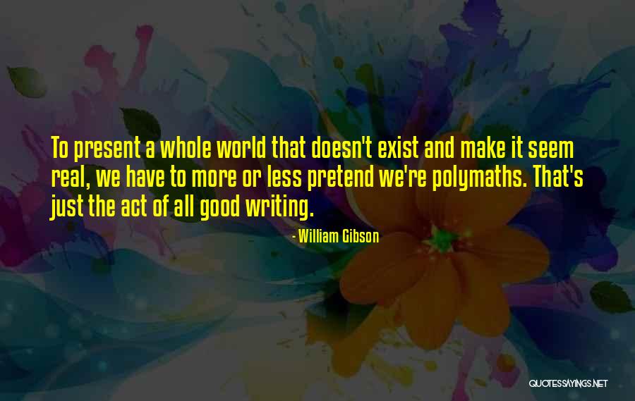 Danora Quotes By William Gibson Danora Quotes By William Gibson