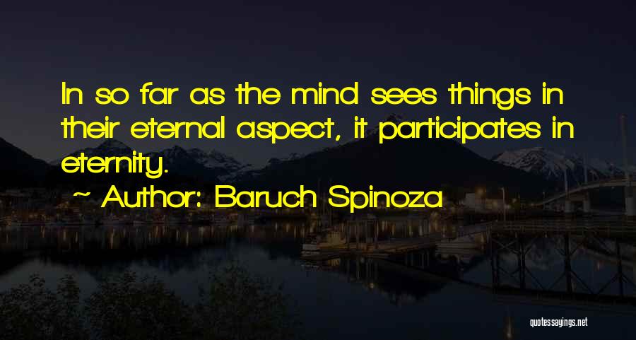 Danou Michigan Quotes By Baruch Spinoza