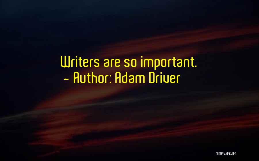 Danqing Wu Quotes By Adam Driver