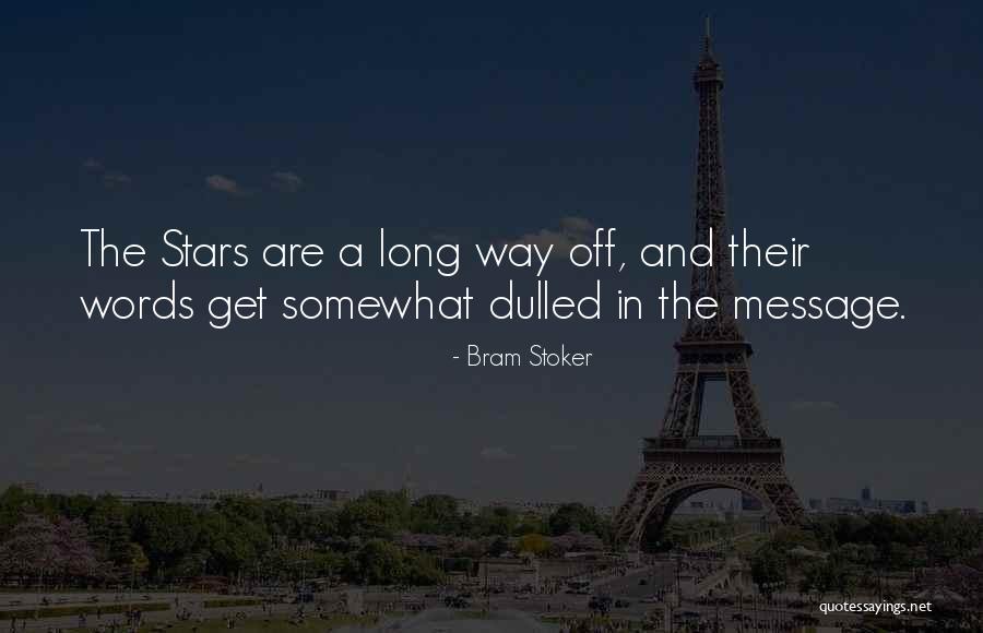 Danrich Welding Quotes By Bram Stoker Danrich Welding Quotes By Bram Stoker