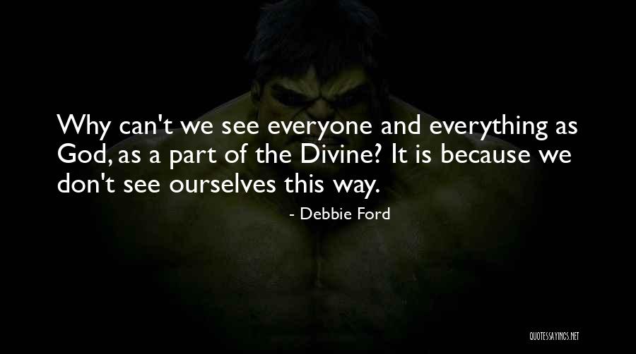 Dans La Rue Quotes By Debbie Ford Dans La Rue Quotes By Debbie Ford