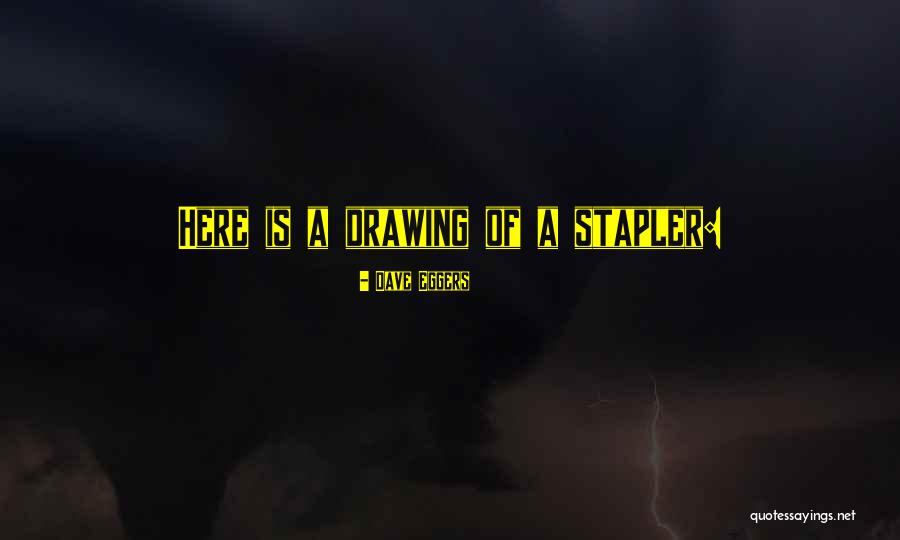 Dansens Quotes By Dave Eggers Dansens Quotes By Dave Eggers