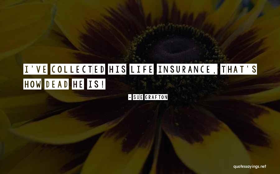 Danseuse Sud Quotes By Sue Grafton Danseuse Sud Quotes By Sue Grafton
