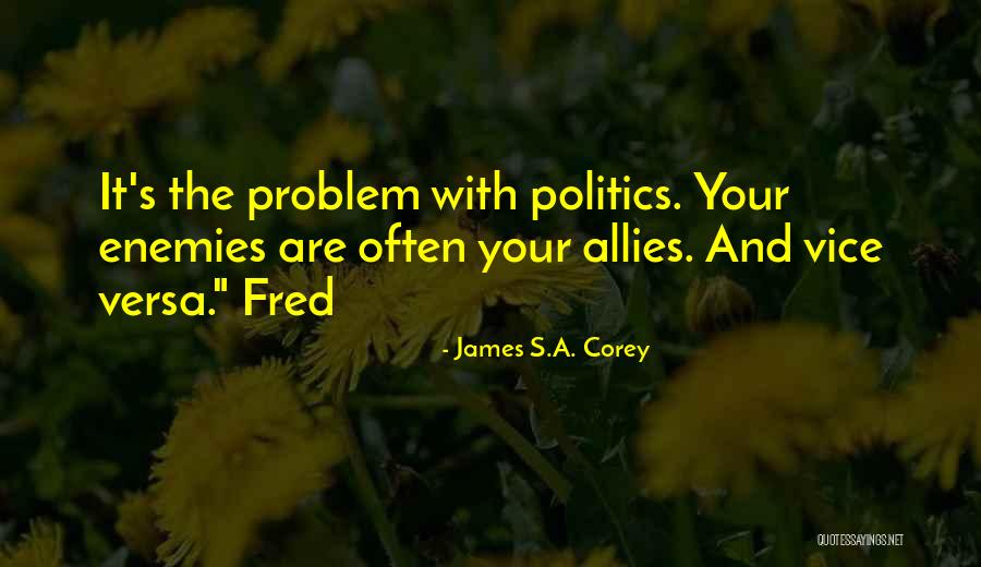 Danseuses De Delphes Quotes By James S.A. Corey Danseuses De Delphes Quotes By James S.A. Corey