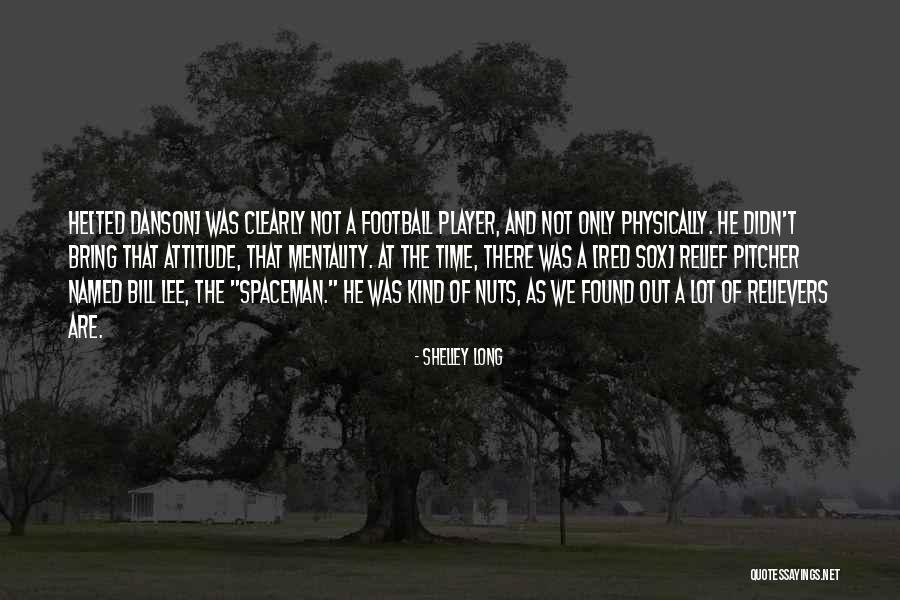 Danson Quotes By Shelley Long Danson Quotes By Shelley Long