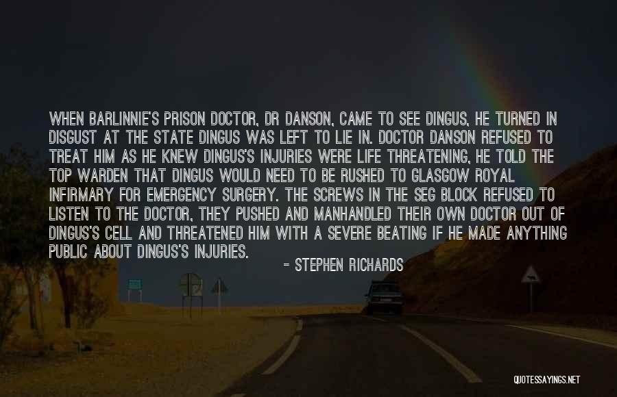 Danson Quotes By Stephen Richards Danson Quotes By Stephen Richards