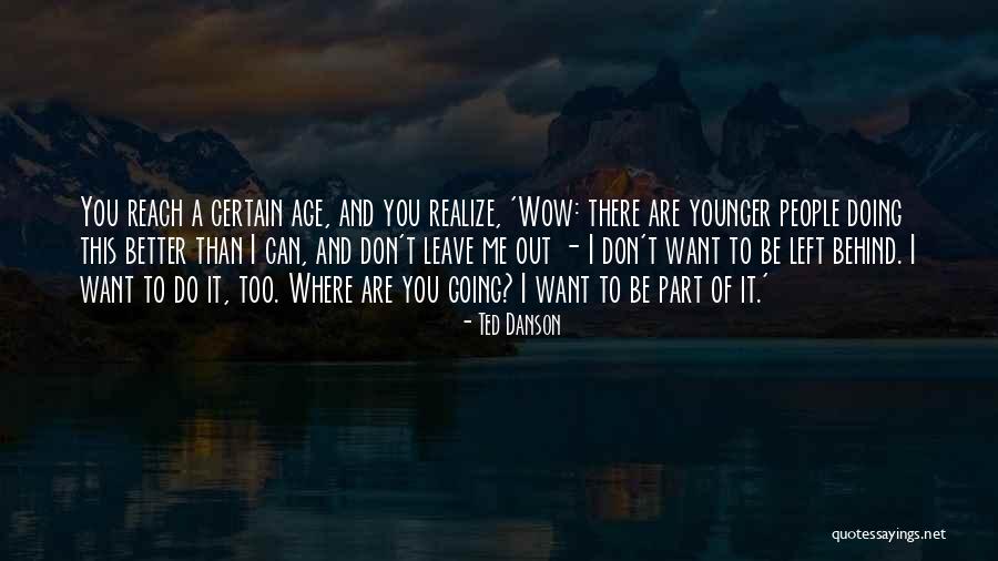 Danson Quotes By Ted Danson Danson Quotes By Ted Danson