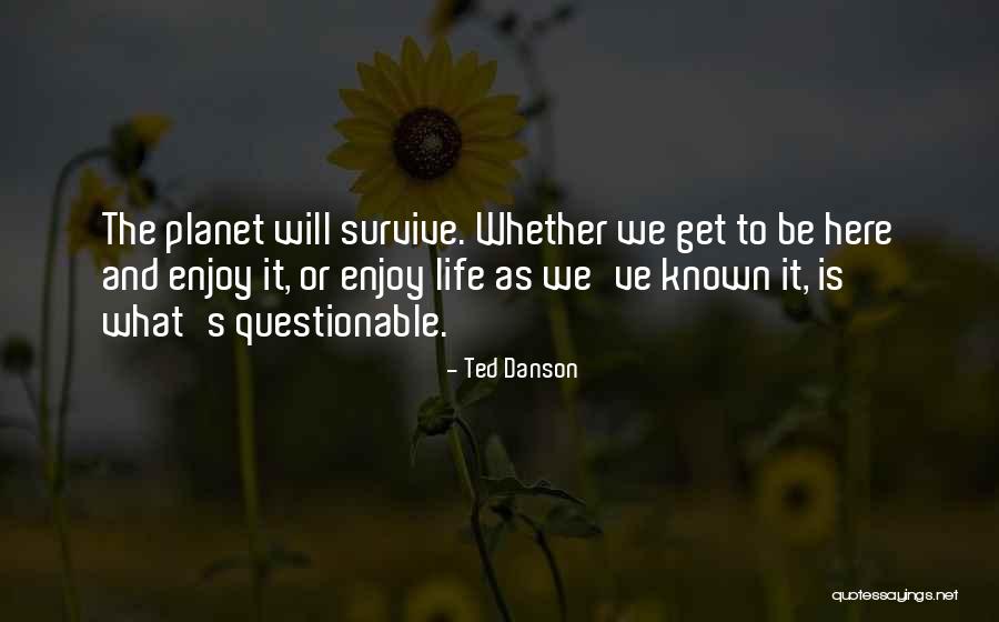 Danson Quotes By Ted Danson Danson Quotes By Ted Danson