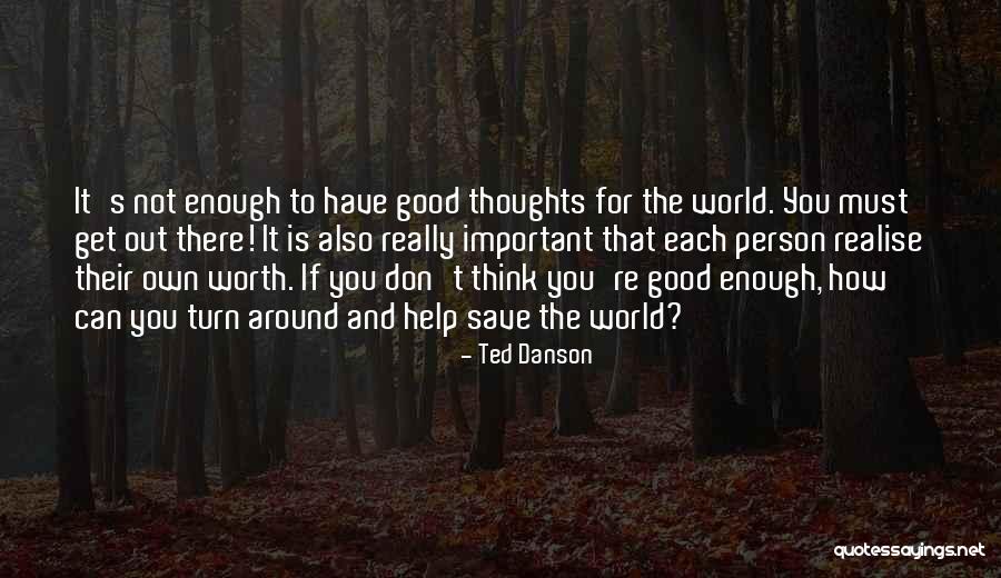 Danson Quotes By Ted Danson Danson Quotes By Ted Danson