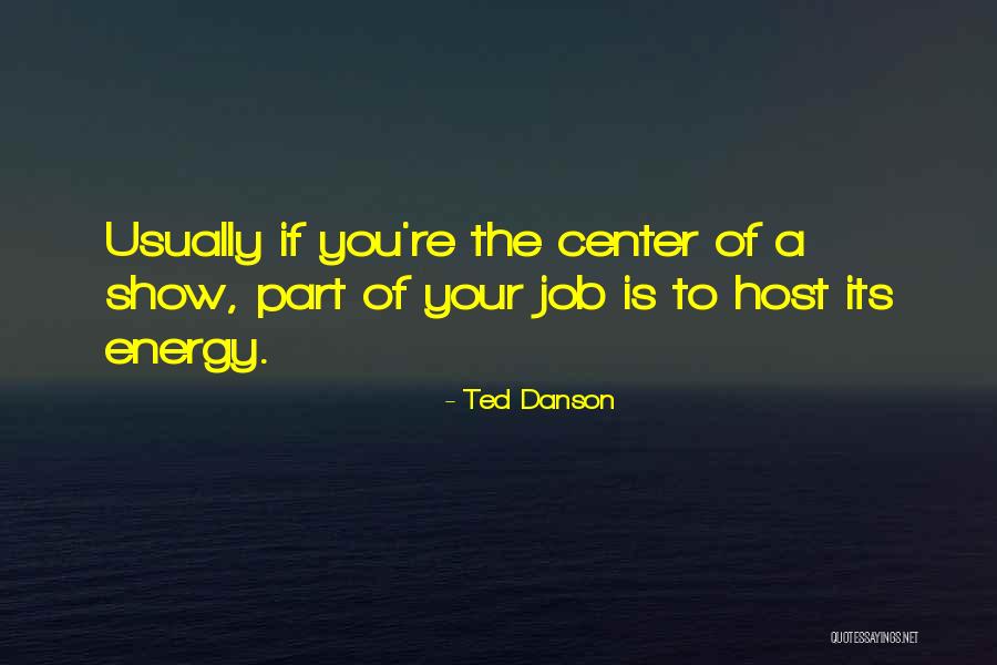 Danson Quotes By Ted Danson Danson Quotes By Ted Danson