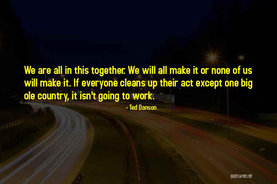 Danson Quotes By Ted Danson Danson Quotes By Ted Danson