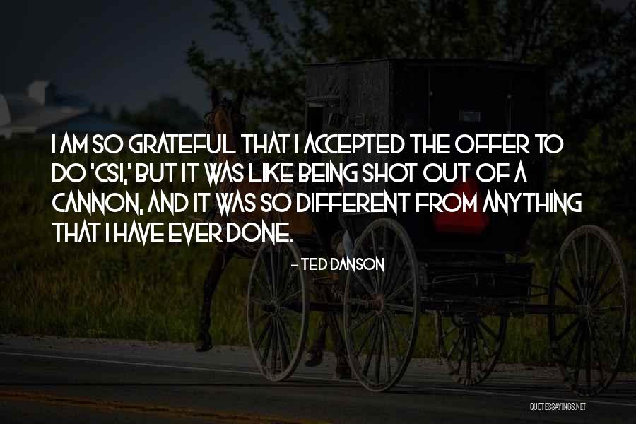Danson Quotes By Ted Danson Danson Quotes By Ted Danson