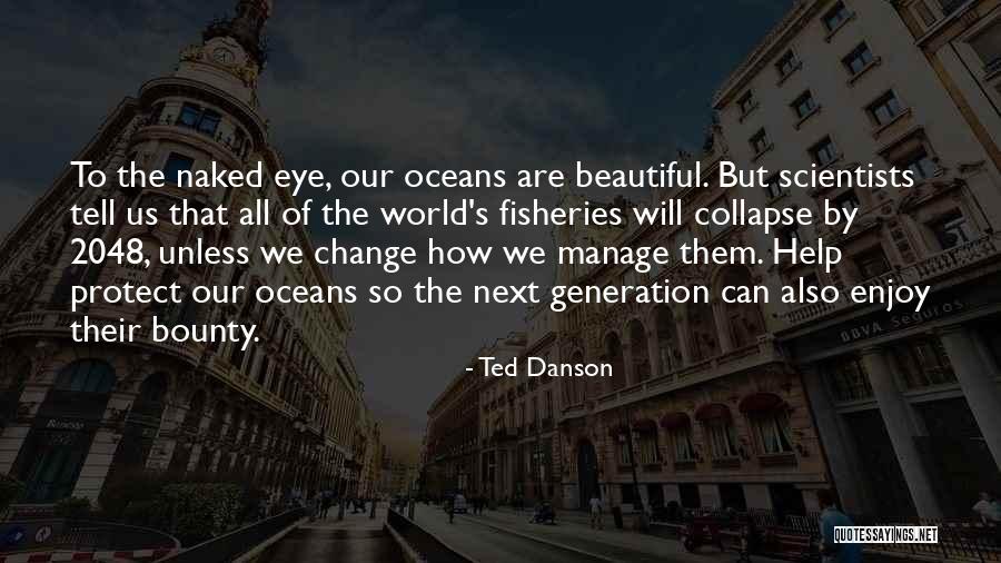 Danson Quotes By Ted Danson Danson Quotes By Ted Danson