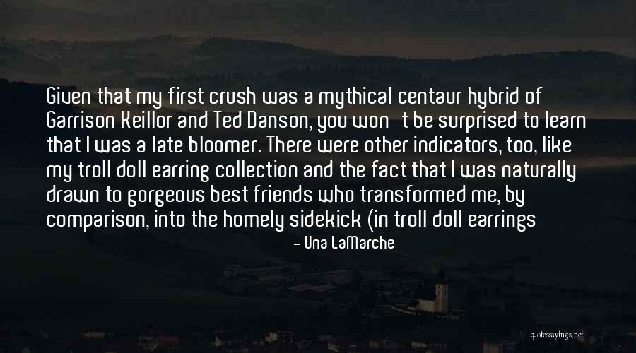 Danson Quotes By Una LaMarche Danson Quotes By Una LaMarche