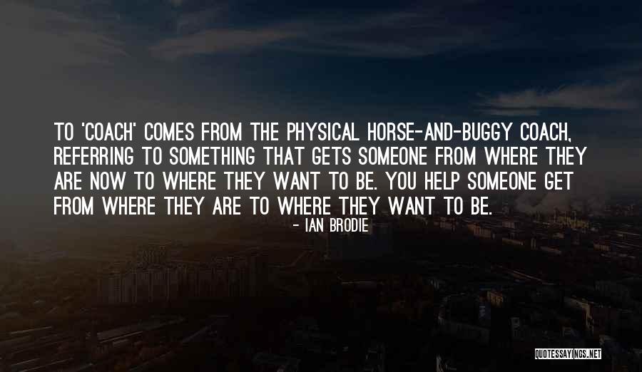 Dantan Quotes By Ian Brodie Dantan Quotes By Ian Brodie