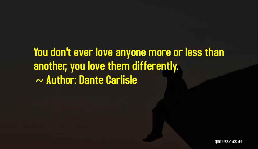 Dante Carlisle Quotes 1364303