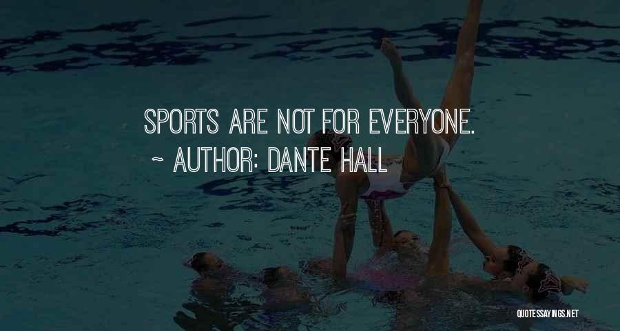 Dante Hall Quotes 1175730