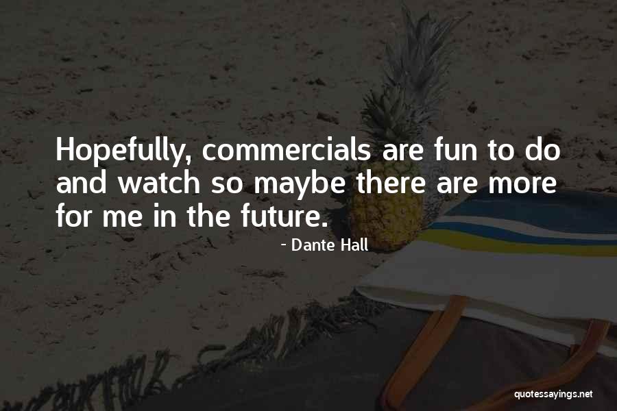 Dante Hall Quotes 1478624