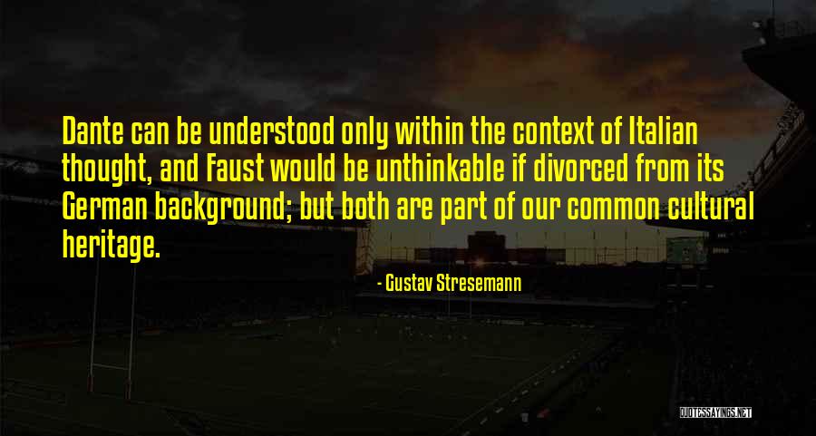 Dante Italian Quotes By Gustav Stresemann Dante Italian Quotes By Gustav Stresemann