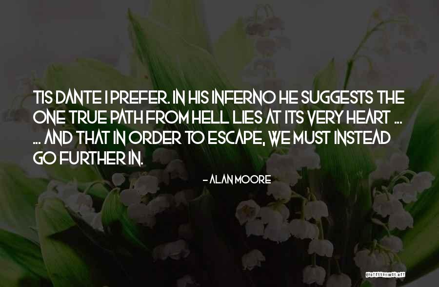 Dante S Inferno Quotes By Alan Moore Dante S Inferno Quotes By Alan Moore