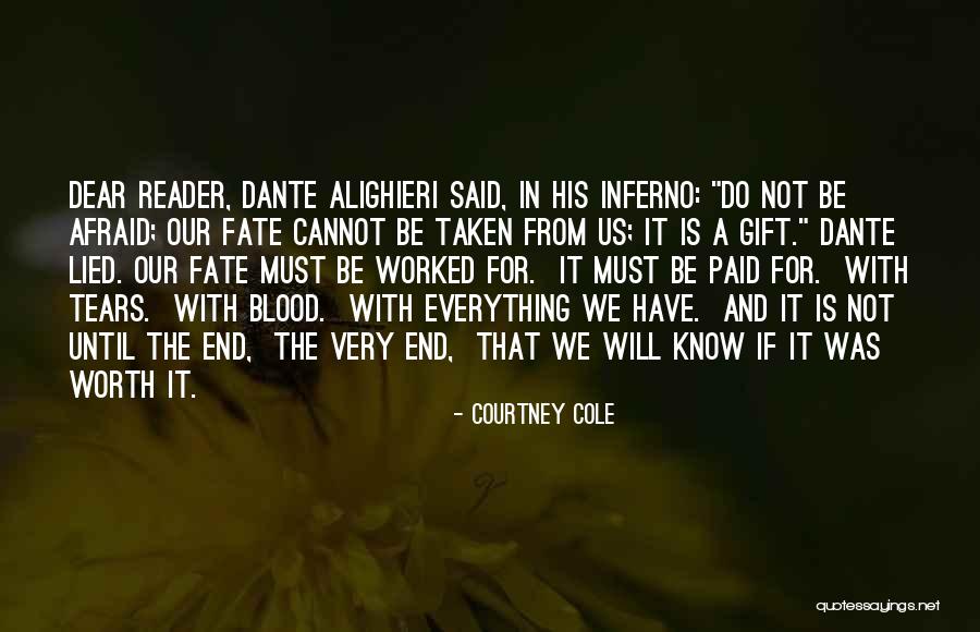 Dante S Inferno Quotes By Courtney Cole Dante S Inferno Quotes By Courtney Cole