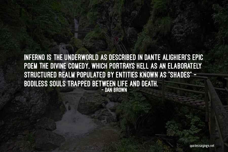 Dante S Inferno Quotes By Dan Brown Dante S Inferno Quotes By Dan Brown