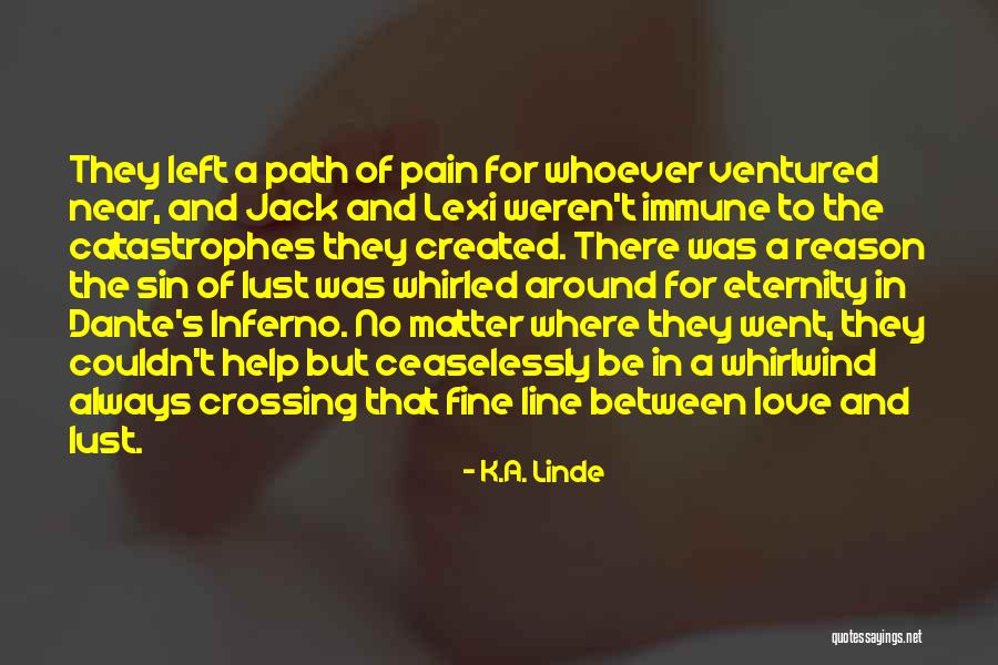 Dante S Inferno Quotes By K.A. Linde Dante S Inferno Quotes By K.A. Linde