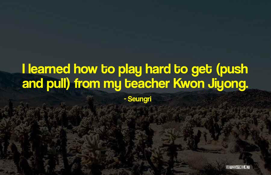 Dantelle Quotes By Seungri Dantelle Quotes By Seungri