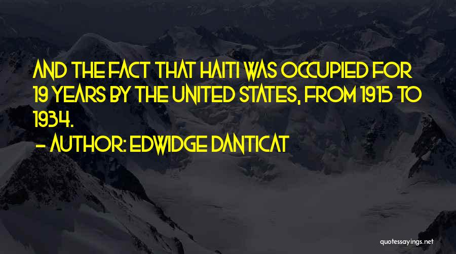 Danticat Quotes By Edwidge Danticat