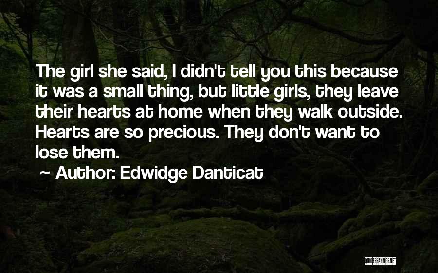 Danticat Quotes By Edwidge Danticat