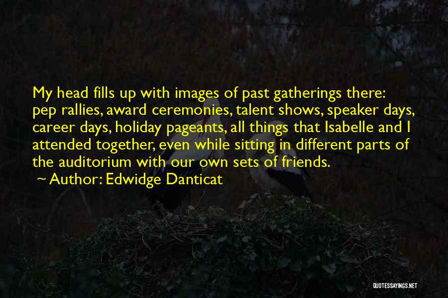 Danticat Quotes By Edwidge Danticat