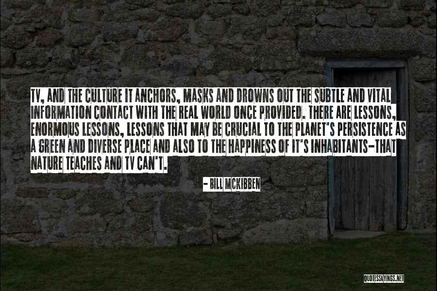 Dantini Quotes By Bill McKibben Dantini Quotes By Bill McKibben