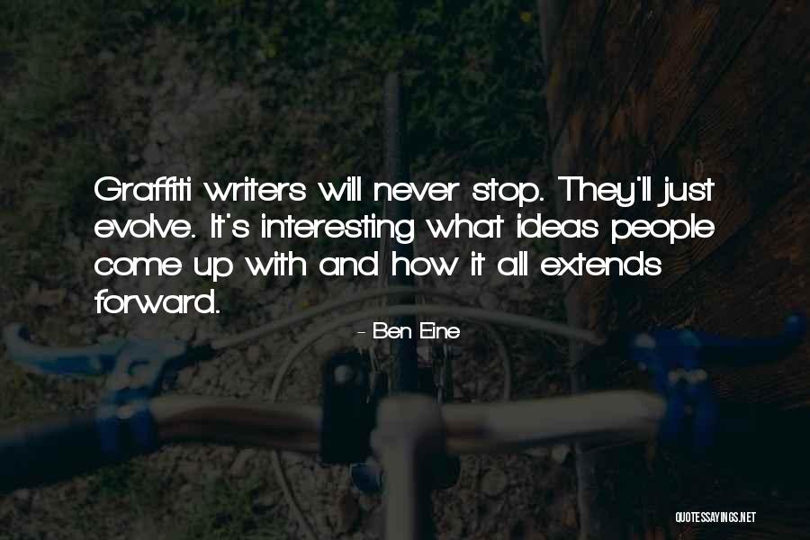 Dantistas Quotes By Ben Eine Dantistas Quotes By Ben Eine