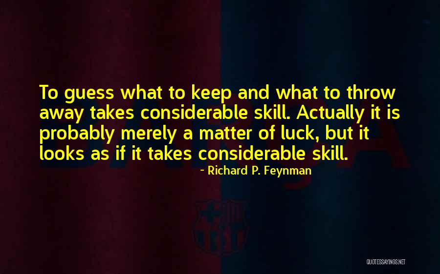 Dantley Speakers Quotes By Richard P. Feynman Dantley Speakers Quotes By Richard P. Feynman
