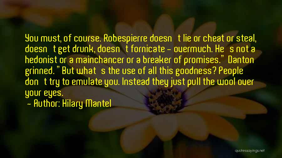 Danton Quotes By Hilary Mantel