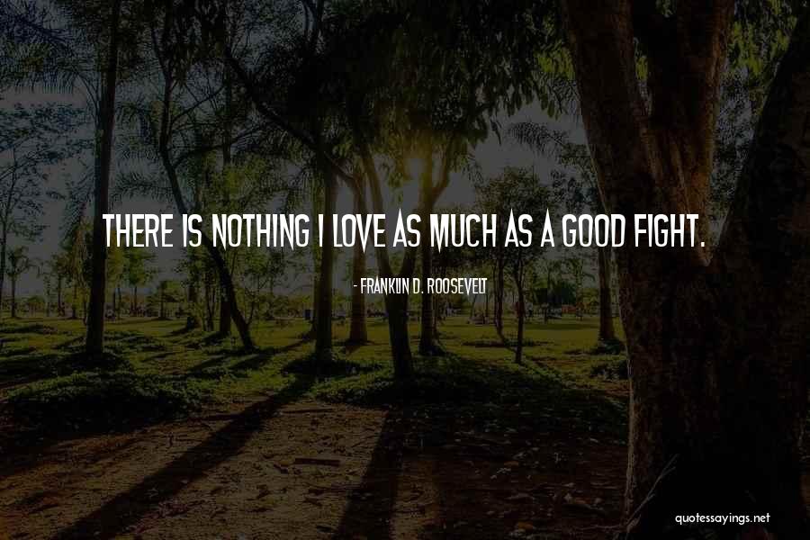 Dantona Lith 46 Quotes By Franklin D. Roosevelt Dantona Lith 46 Quotes By Franklin D. Roosevelt