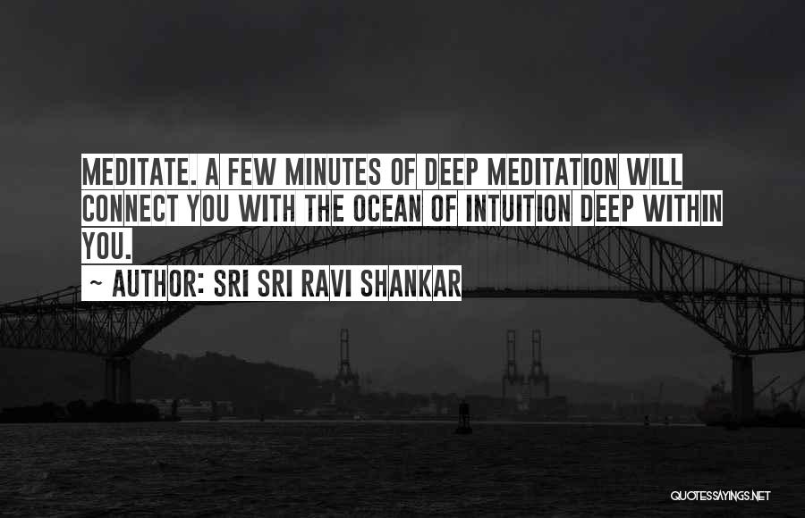 Dantony Friction Quotes By Sri Sri Ravi Shankar