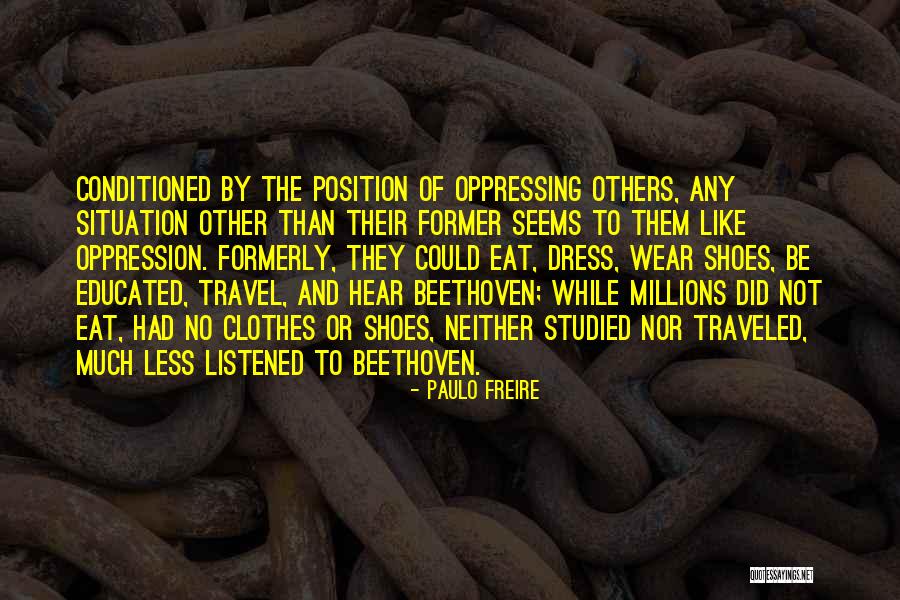 Dantys Skirstomi Quotes By Paulo Freire Dantys Skirstomi Quotes By Paulo Freire