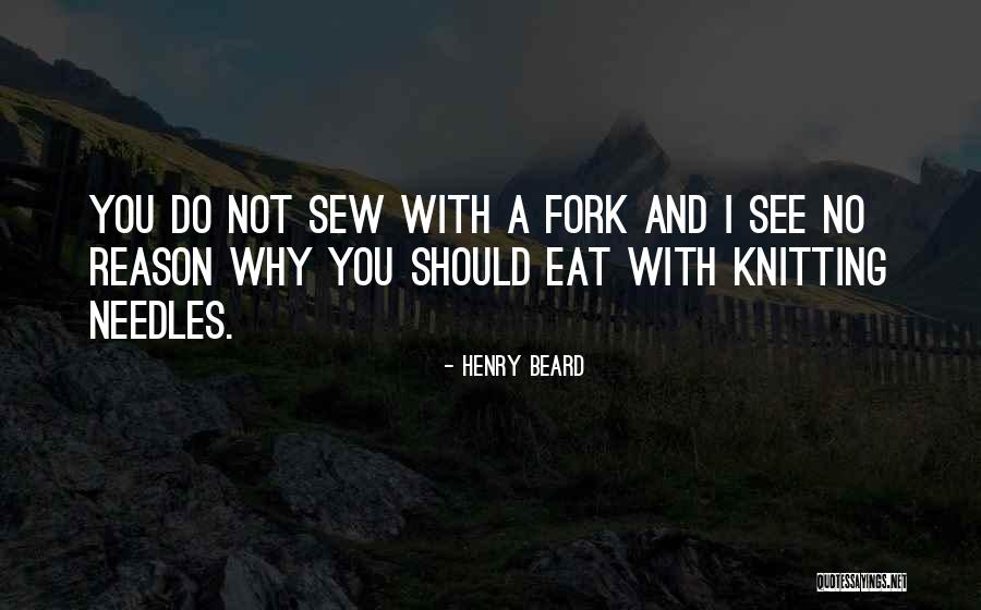Dantzic Sondra Quotes By Henry Beard Dantzic Sondra Quotes By Henry Beard