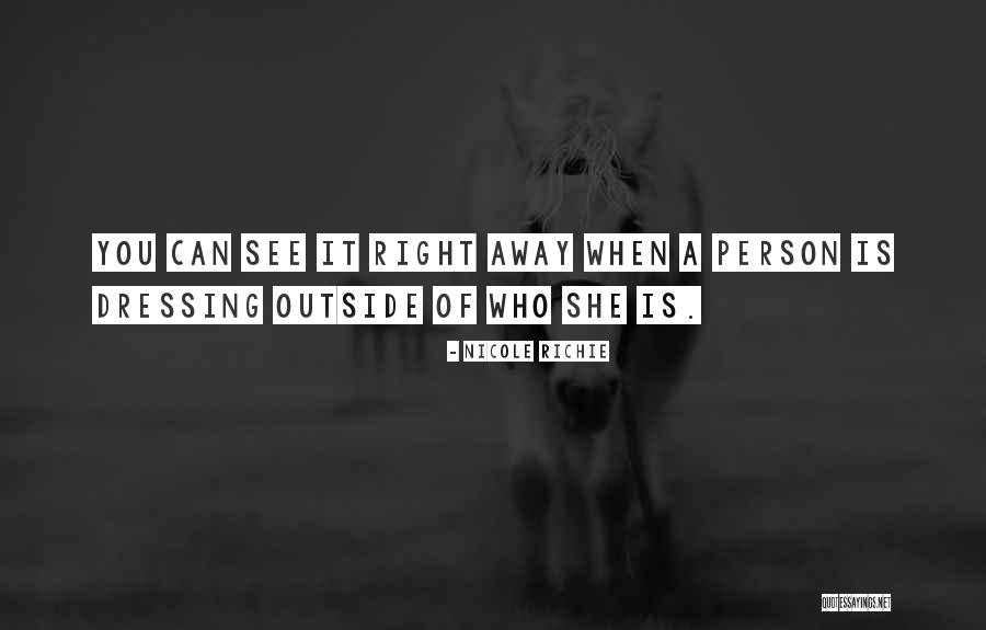 Dantzscher Jamie Quotes By Nicole Richie Dantzscher Jamie Quotes By Nicole Richie