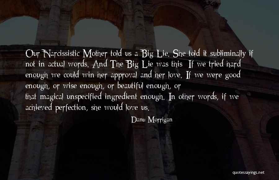 Danu Morrigan Quotes 391116