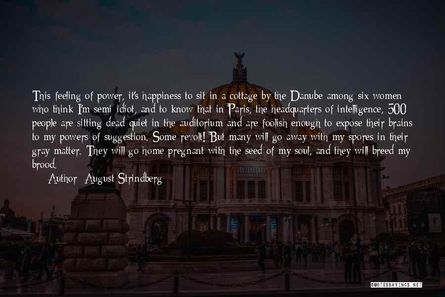 Danube Quotes By August Strindberg