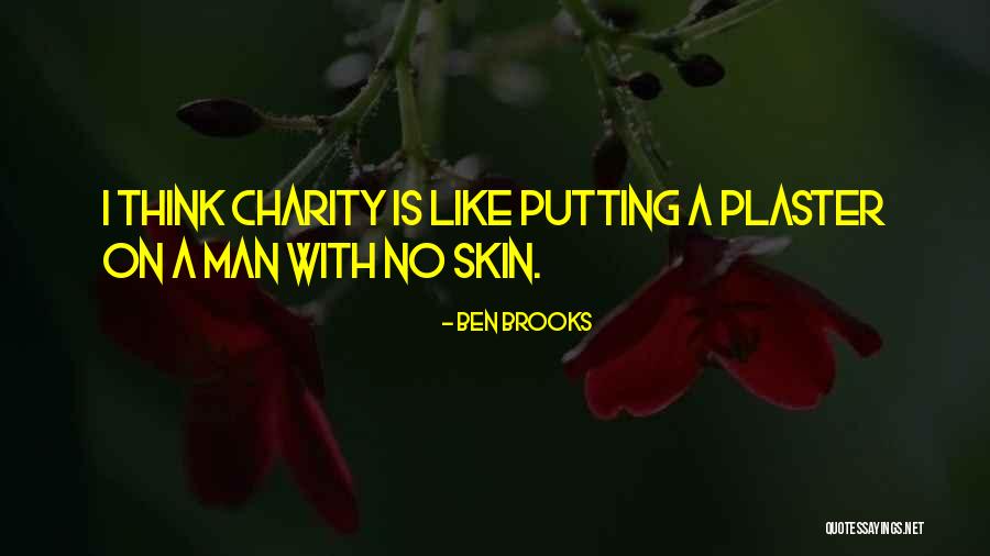 Danum Sayura Quotes By Ben Brooks