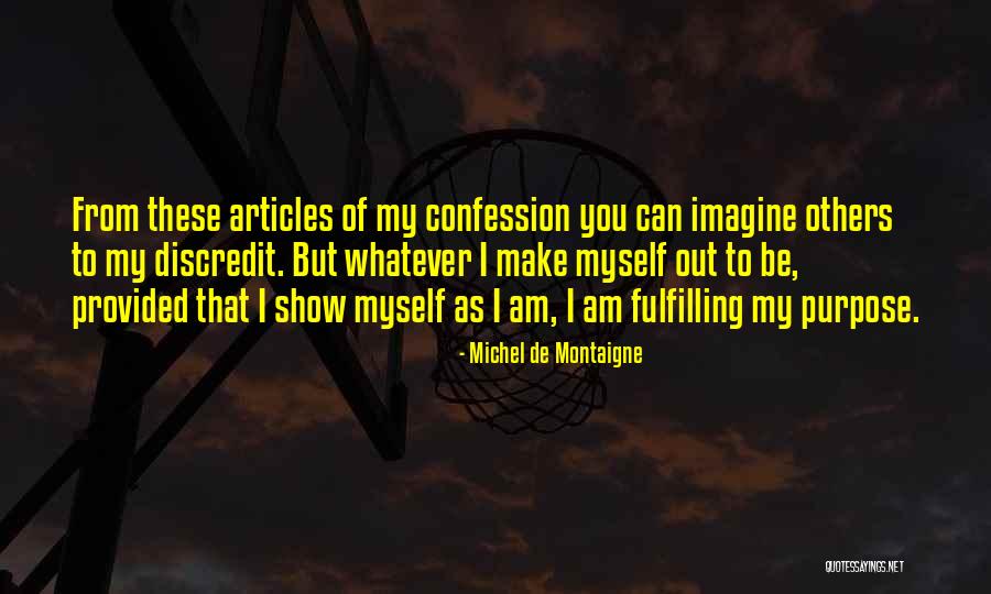 Danusia Samal Quotes By Michel De Montaigne Danusia Samal Quotes By Michel De Montaigne